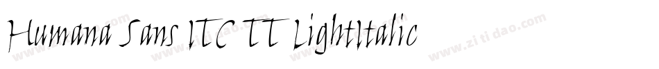 Humana Sans ITC TT LightItalic字体转换